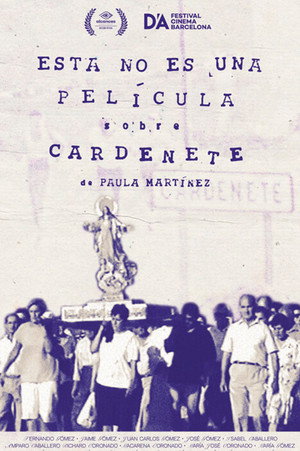 This Is Not a Movie About Cardenete
