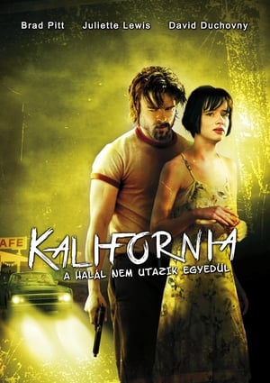 Kalifornia - A halál nem utazik egyedül (1993)