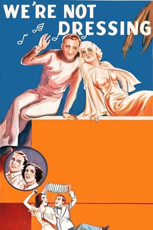 Poster We're Not Dressing (1934)