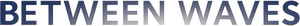 Between Waves — Logos 1