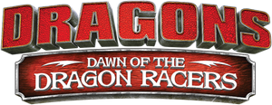 Dragons: Dawn of the Dragon Racers