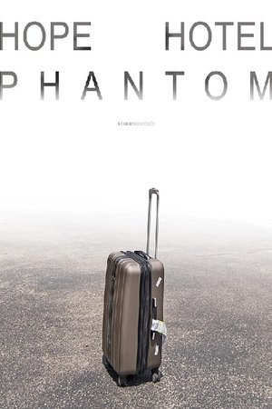 Hope Hotel Phantom (2023)