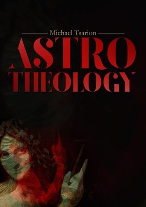 Astro-Theology and Sidereal Mythology