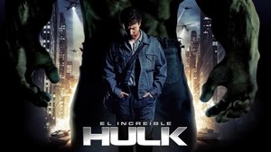 Hulk: El hombre increíble (2008)