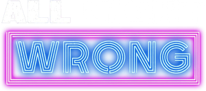 All Night Wrong