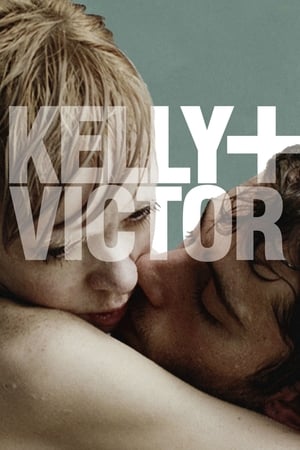 Poster for Kelly + Victor (2012)