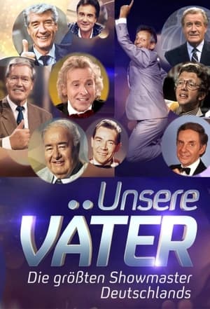 Poster Unsere Väter – Die größten Showmaster Deutschlands 2020