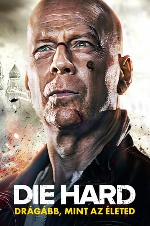 Image Die Hard 5. - Drágább, mint az életed