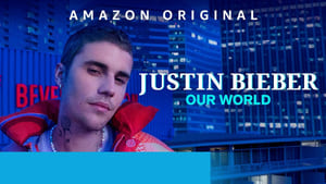 Justin Bieber: Our World Full Movie Download English | AMZN WebRip 1080p 6GB 4GB 720p 3GB 1.6GB 480p 300MB