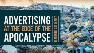 Advertising at the Edge of the Apocalypse film complet