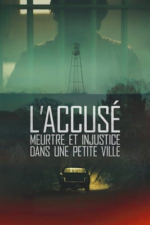 Image L'Accusé : Meurtre et injustice dans une petite ville