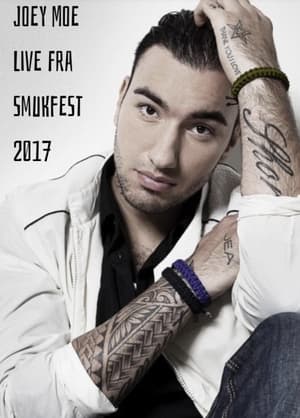 Joey Moe - Live fra Smukfest 2017
