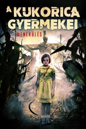 Poster A kukorica gyermekei: Menekülés 2018