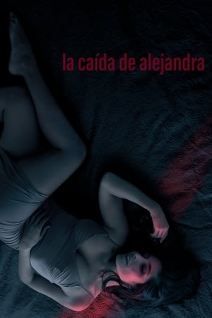 Poster La caída de Alejandra 2022