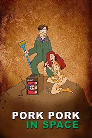 Poster Pork Pork in Space (2009)