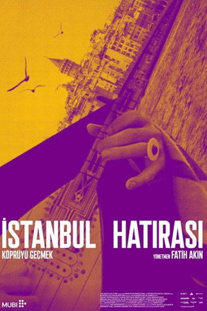 Crossing the Bridge: The Sound of Istanbul