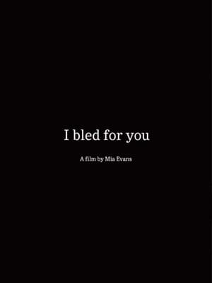 Poster I Bled For You 2024