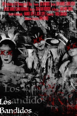 Los Bandidos (2018)