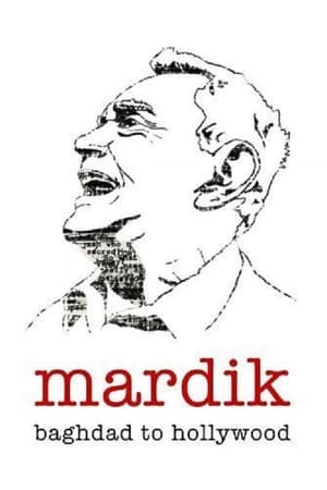 Image Mardik: From Baghdad to Hollywood