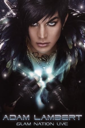 Adam Lambert: Glam Nation Live (2011)