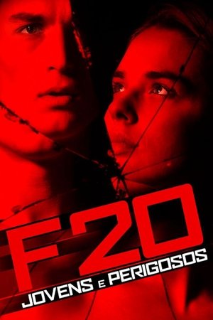 Assistir F20: Jovens e Perigosos Dublado online Assistir F20: Jovens e Perigosos Dublado online