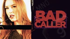 Bad Caller (2016)