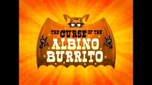 El Tigre: The Adventures of Manny Rivera The Curse of the Albino Burrito