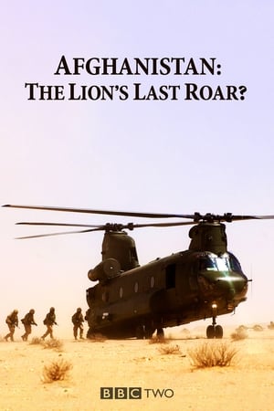 Afghanistan: The Lion's Last Roar?