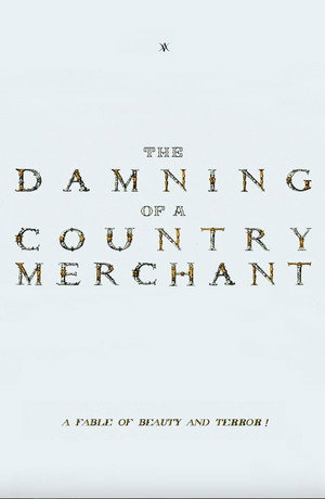 The Damning of a Country Merchant