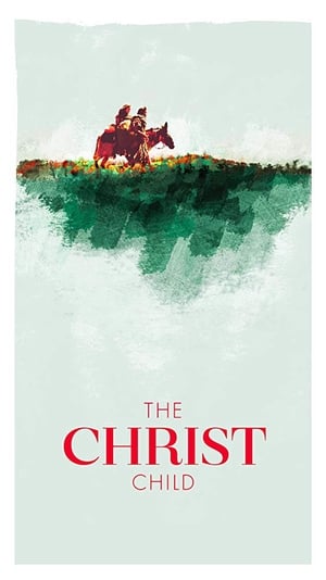 Poster The Christ Child: A Nativity Story (2019)
