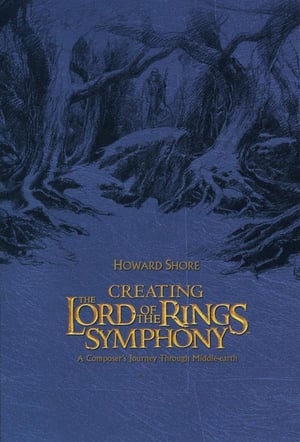 Poster Creating the Lord of the Rings Symphony (2004)