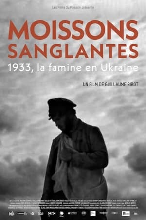 Image Moissons sanglantes 1933, la famine en Ukraine