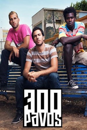 Poster 300 Pavos 2012