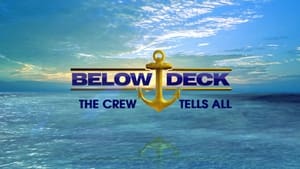 Below Deck The Crew Tells All