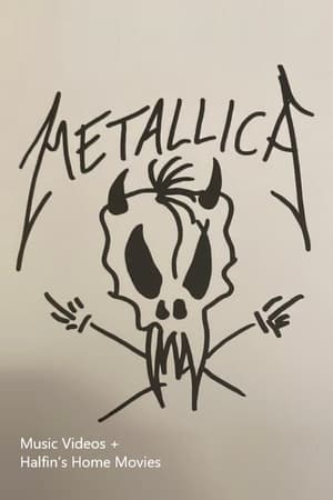 Poster Metallica - The Black Album - Music Videos + Halfin’s Home Movies (2021)