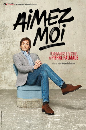 Pierre Palmade - Aimez-Moi 2