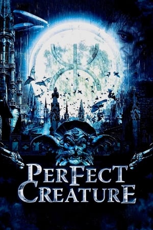  Perfect Creature - 2007 