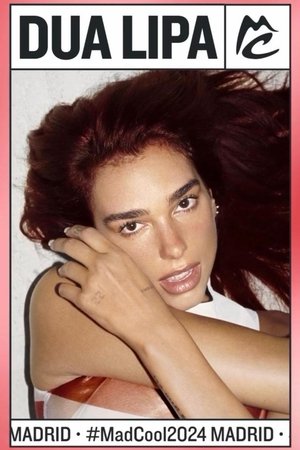 Dua Lipa: Live at Mad Cool Festival