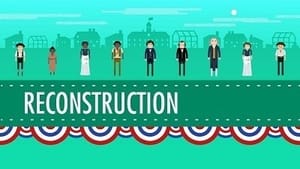 Crash Course US History Reconstruction and 1876