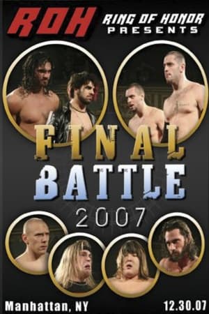 Poster ROH: Final Battle 2007 2007