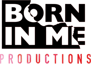 Born in Me Productions