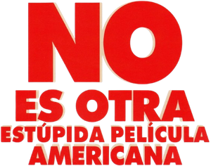 No es otra estúpida película americana