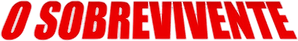 O Sobrevivente