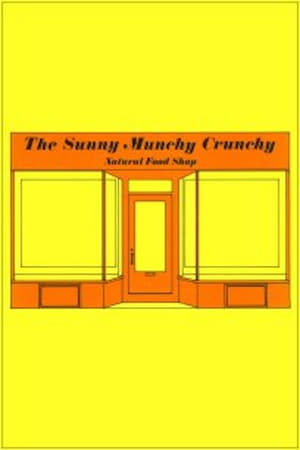 Poster The Sunny Munchy Crunchy Natural Food Shop (1973)