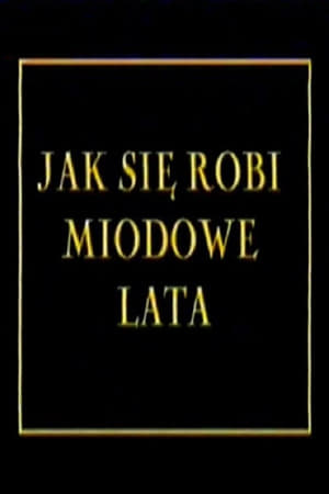 Image Jak się robi Miodowe Lata