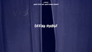 Seeing Double film complet