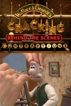 Poster Wallace & Gromit’s Cracking Contraptions: Behind the Scenes 2002