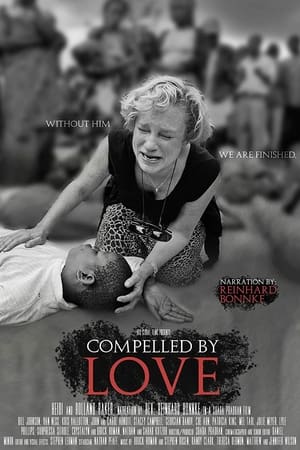 Poster di Compelled By Love