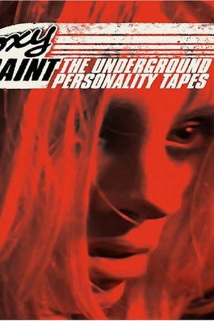 Roxy Saint: The Underground Personality Tapes 11
