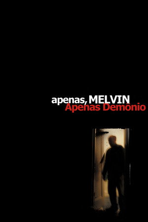 Just, Melvin: Just Evil 3